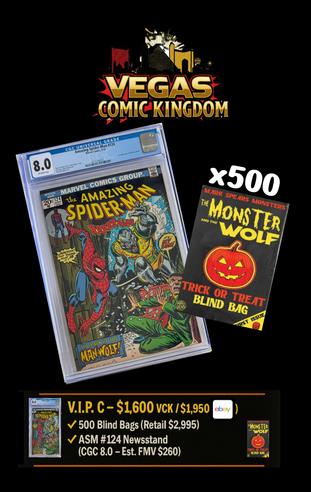 V.I.P. C Bundle – VegasComics.com Exclusive! - $3,245 Value! 500 Blind Bags + Amazing Spider-Man #124 (CGC 8.0) – First Man-Wolf Appearance