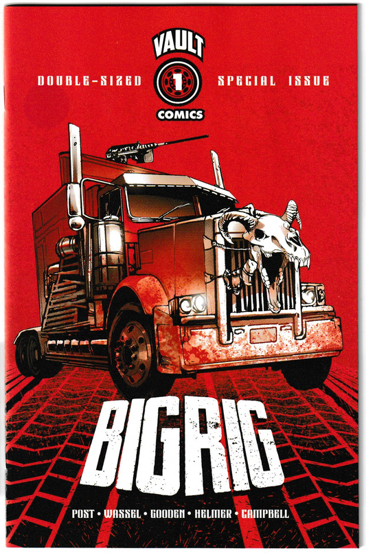 BIG RIG #1 Third Printing (MR) (Vault Comics 2025)