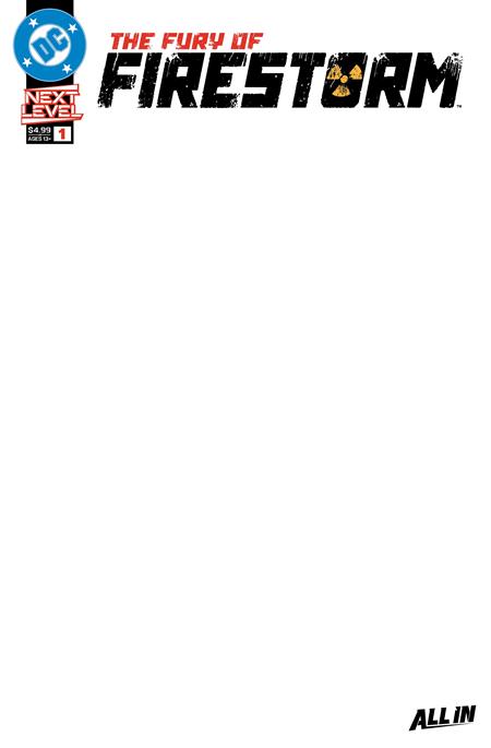 FURY OF FIRESTORM #1 (OF 6) CVR F BLANK CARD STOCK VAR (1st Print) [2 Book Bundle]