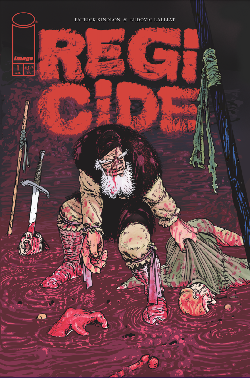 REGICIDE #1 (OF 4) & Variants (1st Print, Mature)