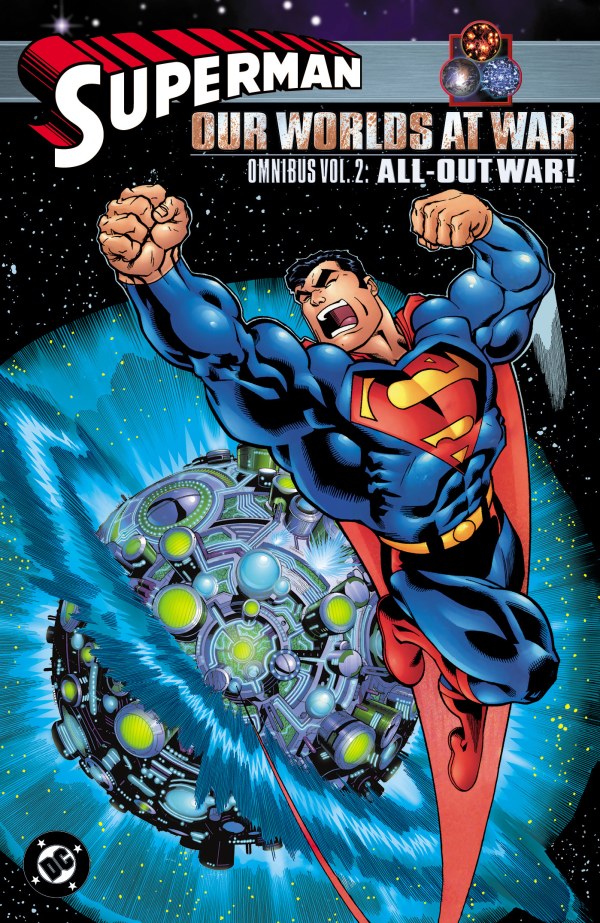 Superman: Our Worlds at War Omnibus Vol. 2: All-Out War! (Hard Cover) DC Comics 2026