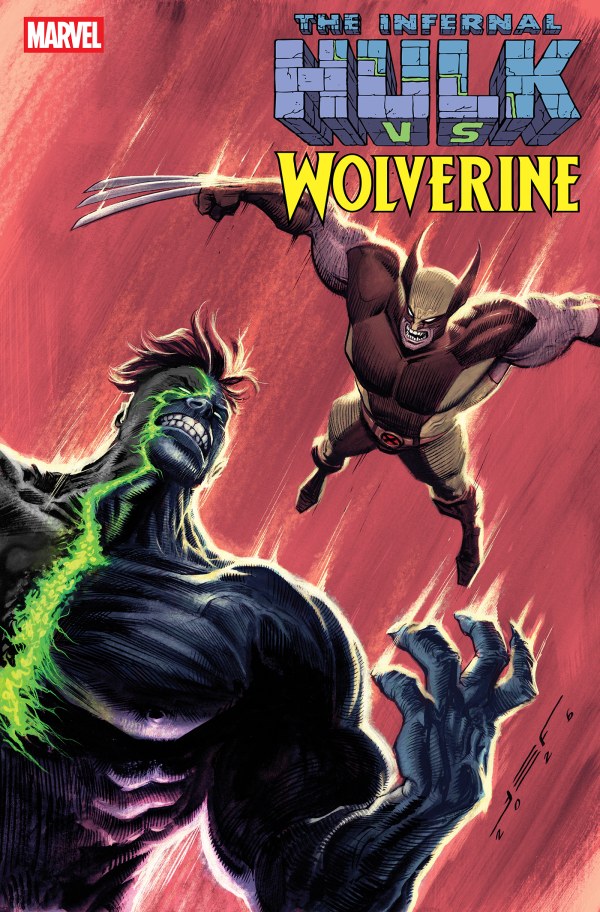 Infernal Hulk vs Wolverine #1 (One Shot) & Variants (1st Print) Marvel Comics 2026