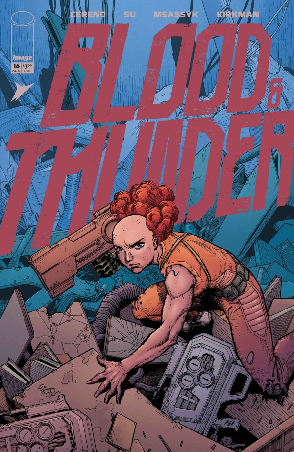 BLOOD & THUNDER #16 & Variants (1st Print, Mature)