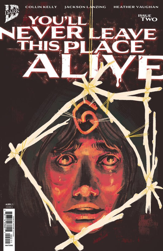 You'll Never Leave This Place Alive #2 (1st Print) IDW Dark 2026