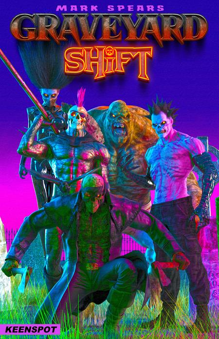 Mark Spears Graveyard Shift #1 CVR A MARK SPEARS SHIFT HAPPENS (1st Print)