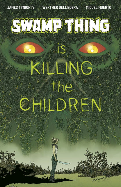 Swamp Thing Is Killing the Children #1 & Variants (1st Print) Boom Studios 2026